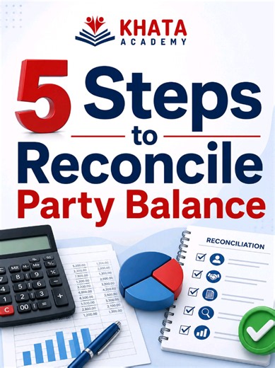 Reconcile Party Balances Before Closing: Avoid Year-End Mismatches