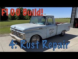 '64 F100 Project! Part 4: Repairing the rust under the cab.