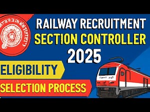 RRB Recruitment 2025 Section Controller Full Details: apply online, Eligibility z Selection Process