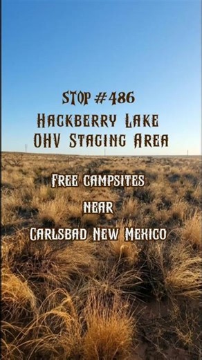 Stop #486 Hackberry Lake OHV area - Boondocking in Southeast New Mexico
