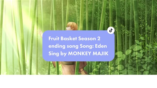 Fruit Basket Season 2 ending song Song: Eden Sing by MONKEY MAJIK (Khmer lyrics)please like and follow to get more✨✌️#fruitsbasket #kyotoru #akitoshigure #sohmafamily #endingsong #fypシ゚viral