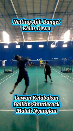 Netting Kelas DEWA #badminton #badmintonlovers #shorts #reels #viral #viralvideo #viralshorts #bwf