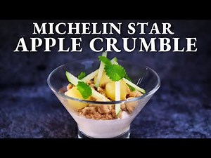I Transformed Apple Crumble Into a Michelin-Star Dessert