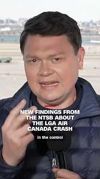 New findings from the NTSB about the LGA Air Canada crash