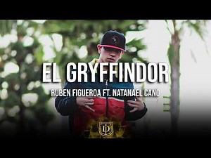 El Gryffindor - Ruben Figueroa Ft. Natanael Cano 🔥🔥