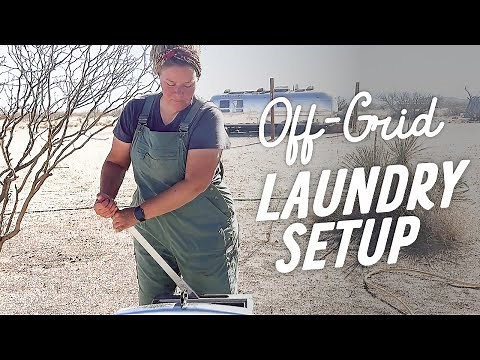 She Washes Their Clothes in What? Pros & Cons of Off-Grid Laundry for family of SIX!