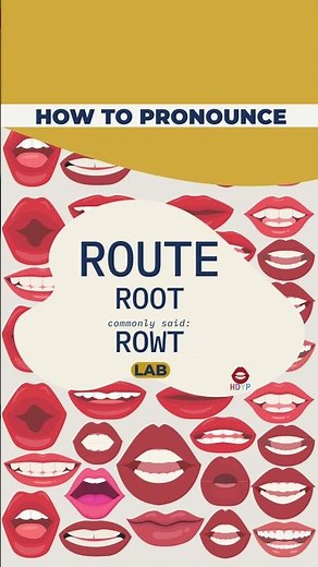 Route: Standard vs Commonly Said (ROOT vs ROWT)