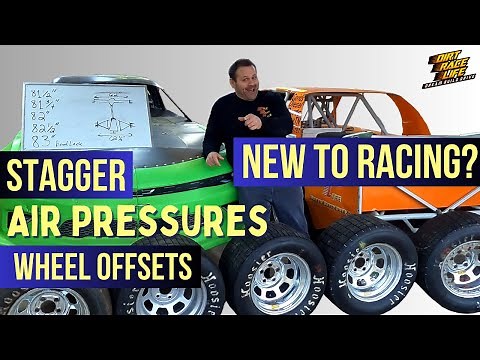 Setting Tire Pressure, Stagger, and Wheel Off Set On Your Dirt Track Street Stock.