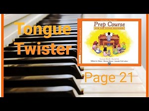 Tongue Twister Piano Alfred's Basic Piano Prep Course For The Young Beginner Level A