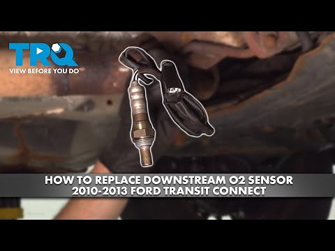 How to Replace Downstream O2 Oxygen Sensor 2010-2013 Ford Transit Connect