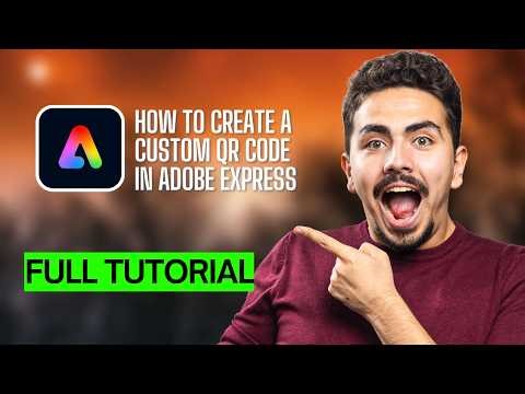 How to Create a Custom QR Code in Adobe Express [2026 Full Guide]