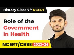 Role of The Government in Health - Frequently Asked Questions | Class 7 Civics Chapter 2