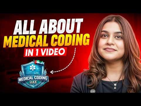 Medical Coding Career in UAE 2026 | Courses, Salary & Scope | What Is Medical Coding - Complete Info