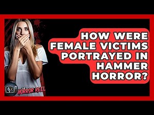 How Were Female Victims Portrayed In Hammer Horror? - The Horror Reel