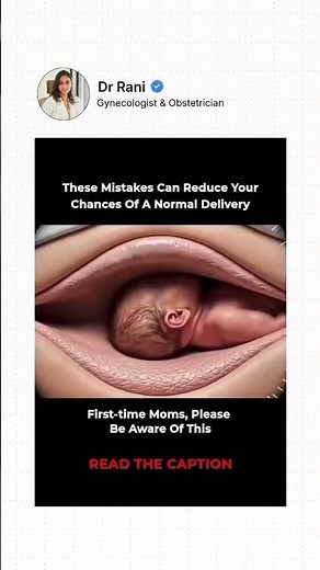 These Mistakes Can Reduce Your Chances of a Normal Delivery ❌🤰