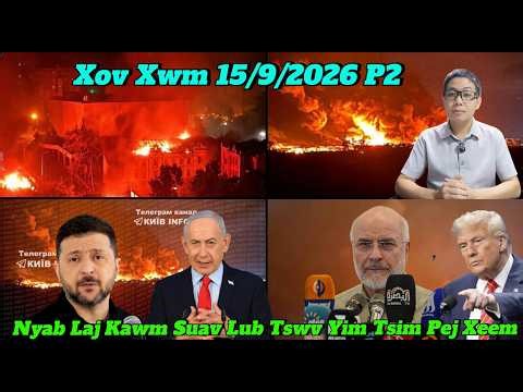 Xov Xwm Kub 15/9/2026 Suav Lim Hiam Tshaj Plaws Qab Ntuj No,Nyab Laj Tab Tom Kawm Suav, Ukraine,P2