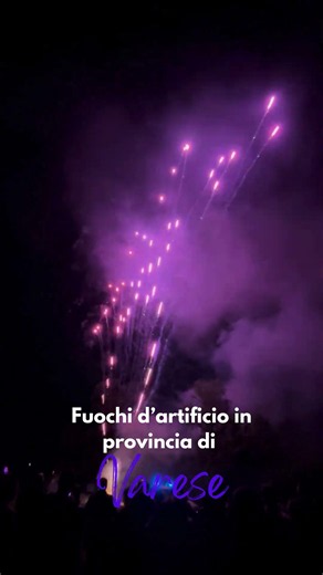 Il cielo d’estate in provincia di Varese torna a brillare! 🎆