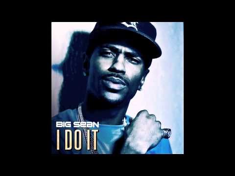 I Do It (Clean) Big Sean