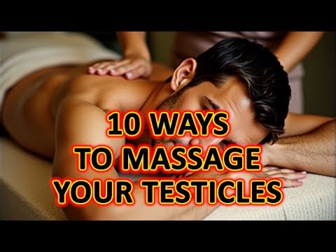 10 WAYS TO MASSAGE YOUR TESTICLES FOR 5 DAYS IN 3 MINUTES | Fortivate | #testicles #self