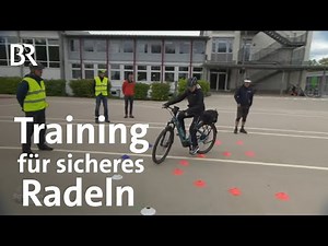 Unfälle vermeiden - üben für den Ernstfall: Sicherheitstraining für Radfahrer & Radler | S & A | BR