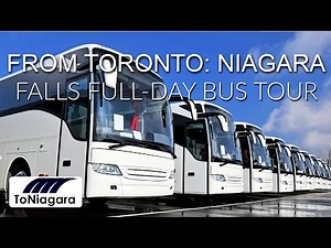 From Toronto: Niagara Falls Full-Day Bus Tour | ToNiagara