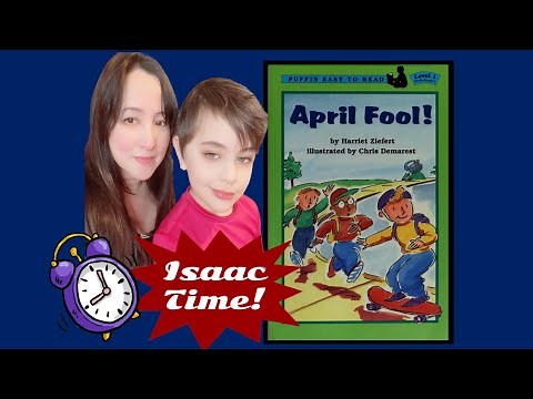 Isaac’s Storytime: APRIL FOOL! | April Fools’ Day Book for Kids | READ ALOUD