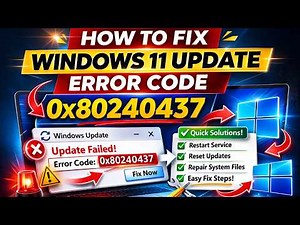 How To Fix Windows 11 Update Error Code 0x80240437