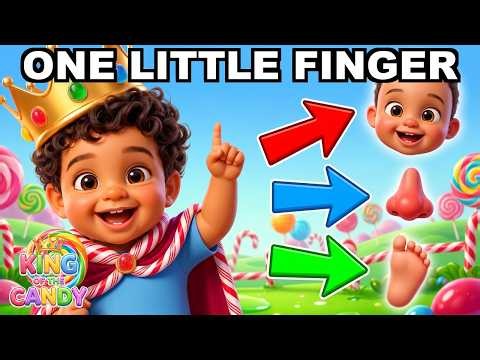 One Little Finger 👆 Body Parts Song for Kids | King of the Candy