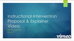 Instructional Intervention Proposal and Explainer Video