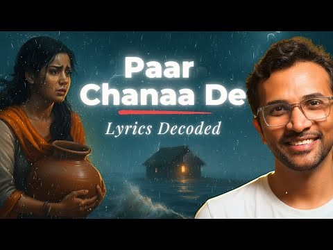 Meaning of Paar Chanaa De Song Explained | Sohni Mahiwal’s Tragic Story