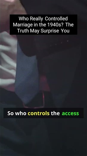 Uncover the Truth About Marriage Control in the 1940s!