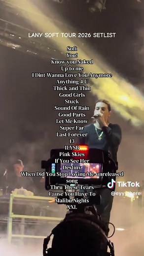 LANY SOFT TOUR 2026 Official Setlist Revealed