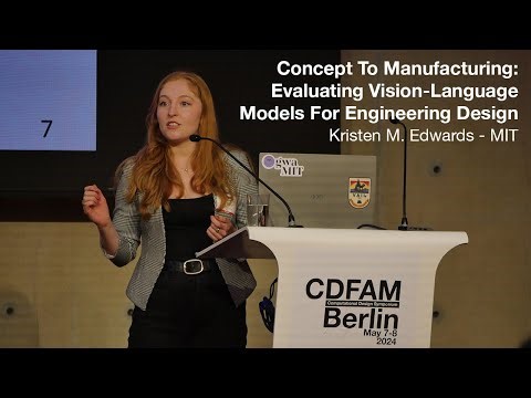 Evaluating Vision Language Models For Engineering Design - Kristen M. Edwards - MIT - CDFAM Berlin