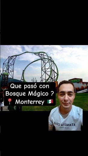 👉 ¿Qué pasó con Bosque Mágico Monterrey? 🎢 | Gran Parque del Agua