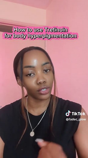 Tretinoin for Body Hyperpigmentation: How It Works & How to Use