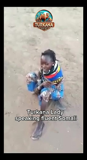 Fluent Somali Speaker: Fascinating Turkana Lady