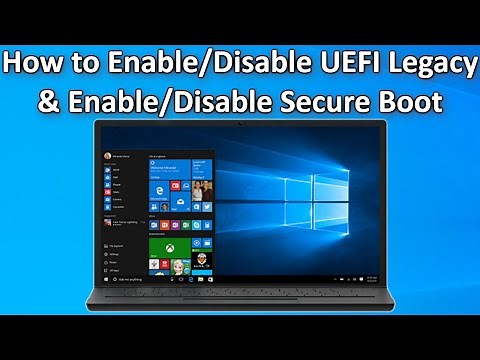 How to Enable Disable UEFI Legacy and Enable Disable Secure Boot Easy Guide