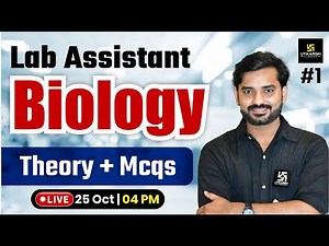 Lab Assistant New Vacancy 2025 | Lab Assistant Biology Theory + Mcqs Class | By YK Mishra Sir