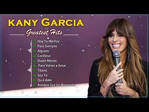 Kany García Grandes Exitos 2023 ♫♫ Top 20 Mejores Canciones De Kany García