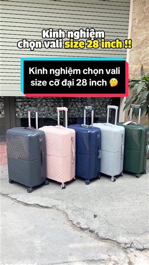 Kinh nghiệm chọn vali size 28 inch
