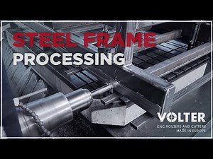 Steel Frame Processing - VOLTER CNC Routers