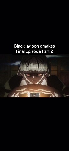 Black lagoon omakes Final Episode Part 2 #blacklagoon #blacklagoonanime #blacklagoonrevy #blacklagoonomake #animeextras #fyp #fypシ #anime #animetiktok #anitok #animeomakes