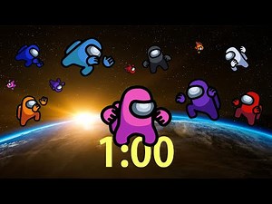 1 Minute Timer Among Us