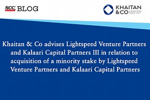 Khaitan & Co advises Lightspeed Venture Partners and Kalaari Capital Partners III in relation to acquisition of a minority stake by Lightspeed Venture Partners and Kalaari Capital Partners