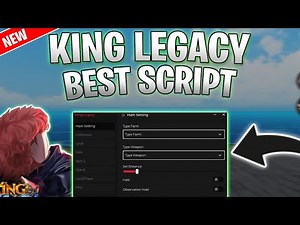 *NEW* King Legacy Script (PASTEBIN 2025) (AUTOFARM, KILLAURA, AUTO RAID)