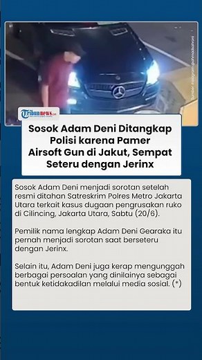 Sosok Adam Deni Ditangkap Polisi karena Pamer Airsoft Gun di Jakut, Sempat Seteru dengan Jerinx