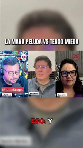 LA MANO PELUDA VS TENGO MIEDO