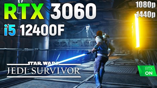 Star Wars Jedi Survivor: RTX 3060 + i5 12400F | 1080p | 1440p