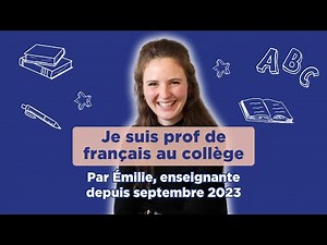 Je suis prof de français au collège