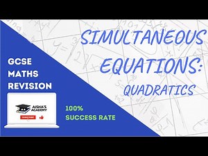 QUADRATIC SIMULTANEOUS EQUATIONS | GCSE MATHS 9-1 | EDEXCEL, AQA, CIE, OCR